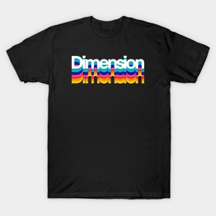 Dimension T-Shirt